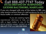 DUI & DRIVING ON SUSPENDED LICENSE BALTIMORE MARYLAND
