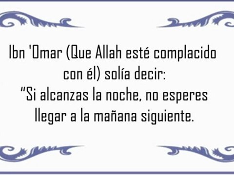 Hadiz 'Se en esta vida como si fueras un extranjero'