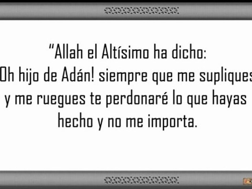 Hadiz 'El Inmenso Perdon de Allah'