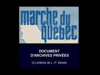 Marche du Québec- Chant Patriotique 1968