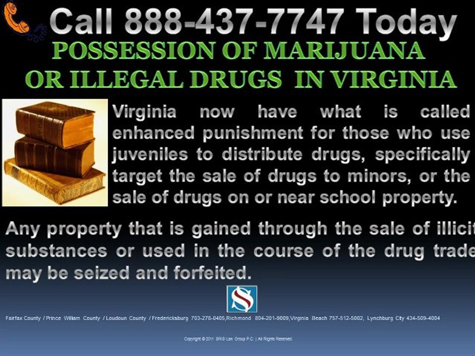POSSESSION OF MARIJUANA OR ILLEGAL DRUGS IN VIRGINIA