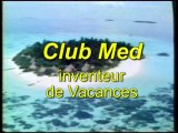 Club Med Inventeur de Vacances