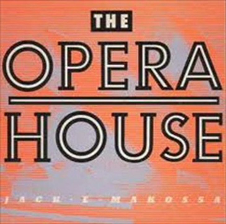 Jack E. Makossa - The Opera House