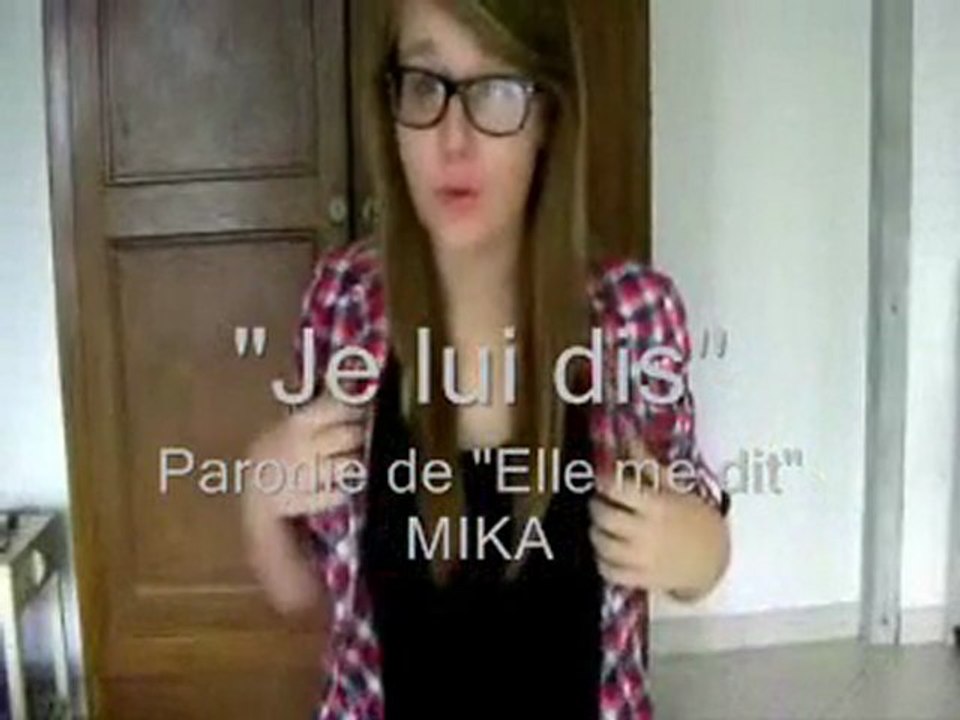 Je lui dis
