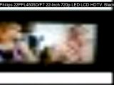 Philips 22PFL4505D/F7 22-Inch 720p LED LCD HDTV Review | Philips 22PFL4505D/F7 22-Inch Sale