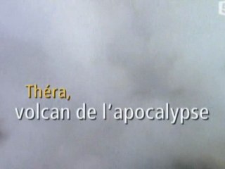 Théra: le volcan de l'apocalypse