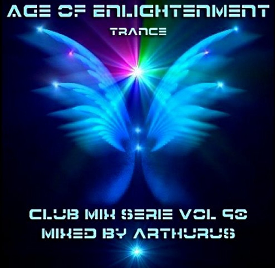 ⁣Age of Enlightenment - Club Mix Serie Vol 90 (Trance)