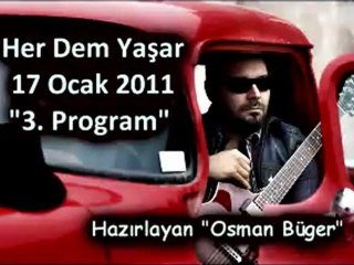 Her Dem Yaşar "17 Ocak 2011" Part 1