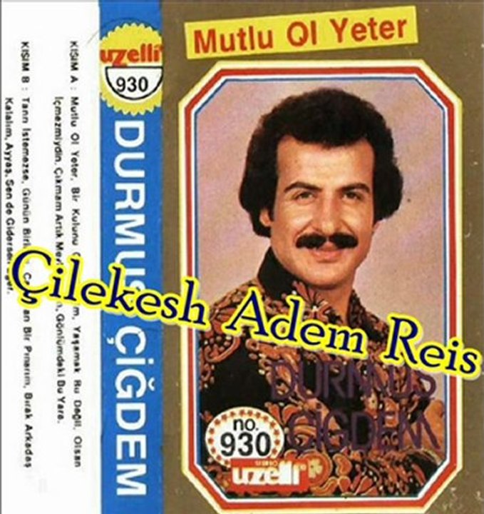 Durmuş Çiğdem - Mutlu Ol Yeter