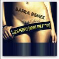 Sak Noel - Loca People (SAFRA Remix)