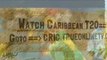 West Indies Domestic Cricket Schedule  -  Webcast ...
