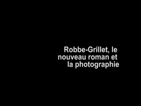 Benoît Peeters, Robbe-Grillet le nouveau roman et la photographie