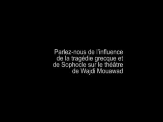 Robert Davreu, L'influence de la tragédie grecque sur le théâtre de Mouawad