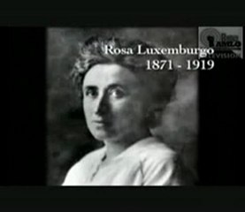 Rosa Luxemburgo - Fui, soy y seré