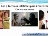 tecnicas de seduccion a una mujer - como recuperar a mi novia - como ligar a una chica