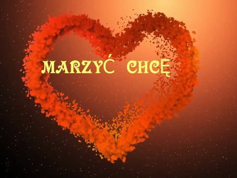 ❀_Marzyć chcę_❀