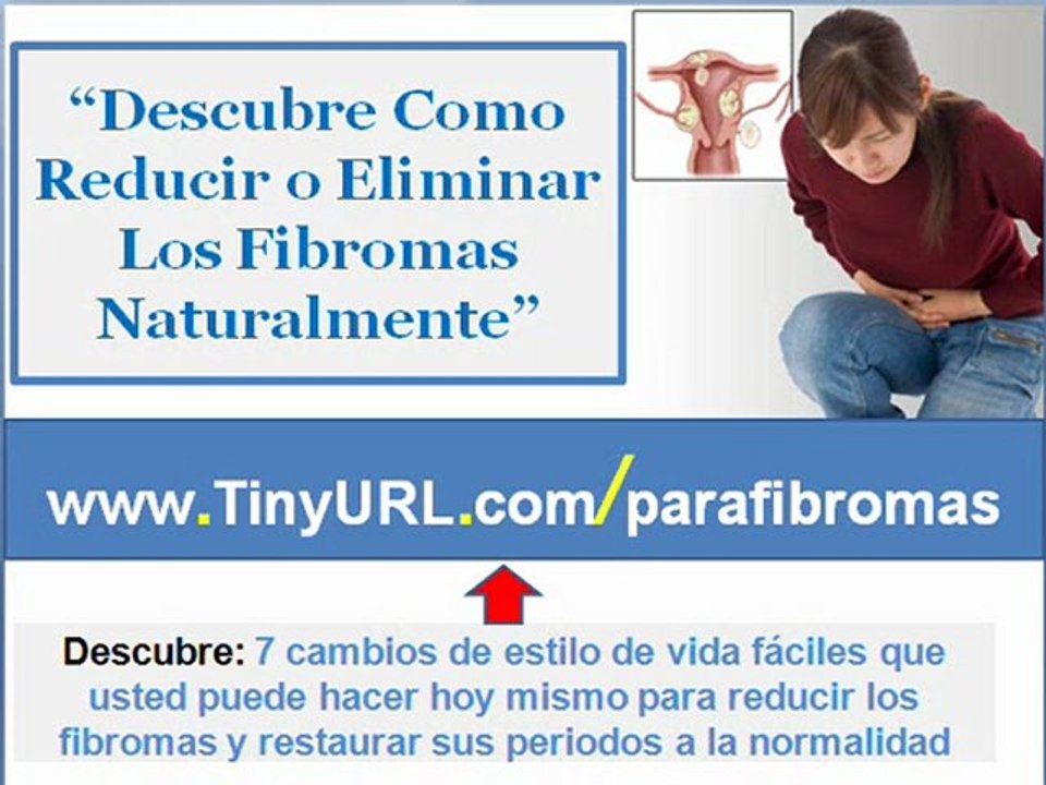 Descubre como reducir los fibromas | Como eliminar fibromas uterinos naturalmente