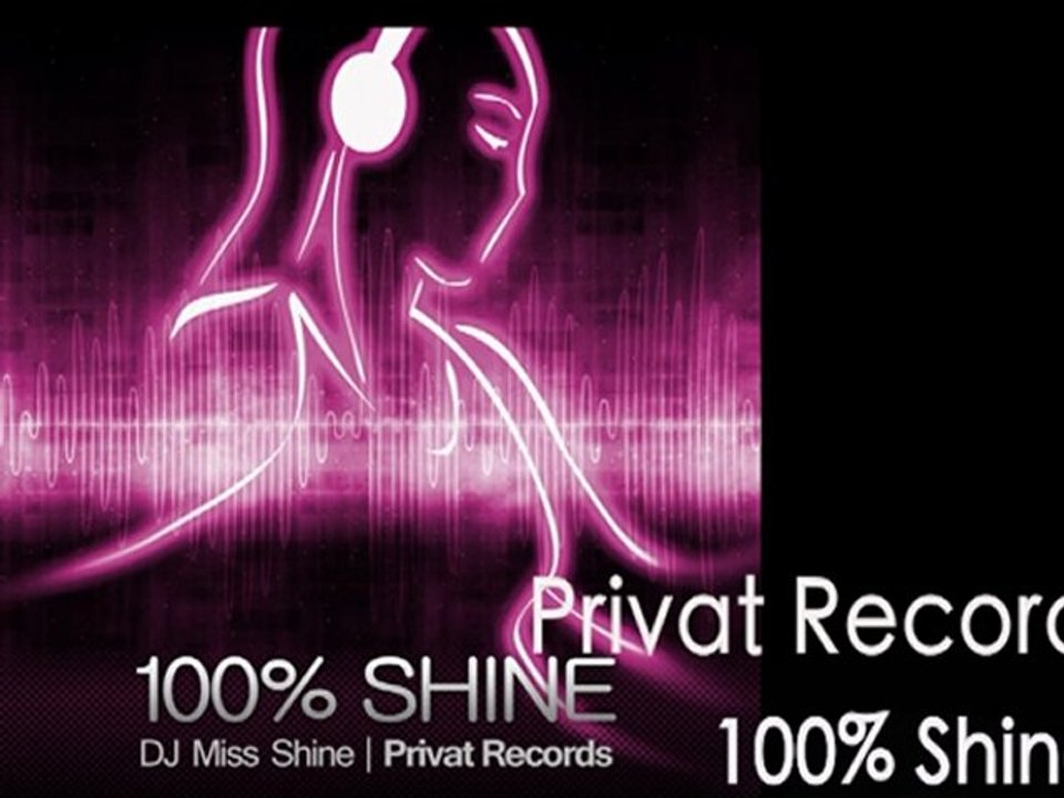 100% SHINE -  Miss Shine