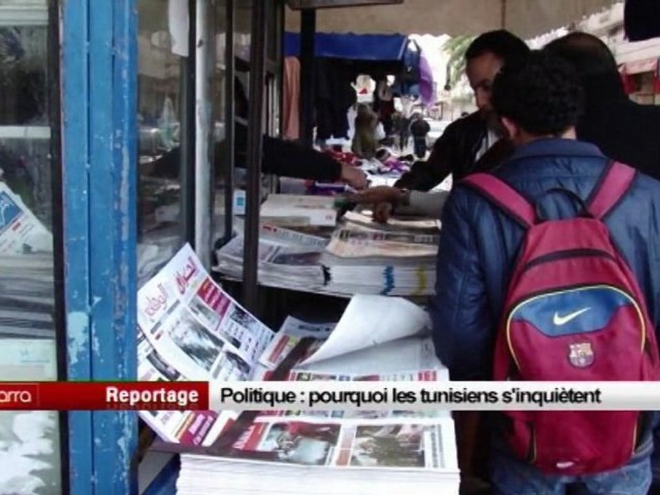 Politique Pourquoi les tunisiens s'inquiètent
