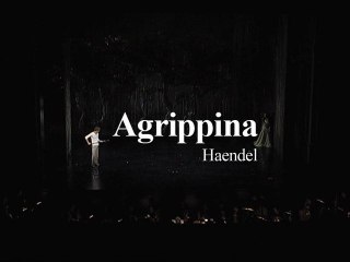 Haendel "Agrippina" (Opéra de Dijon)