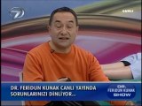 17 Ocak 2012 Dr. Feridun KUNAK Show Kanal7 2/2