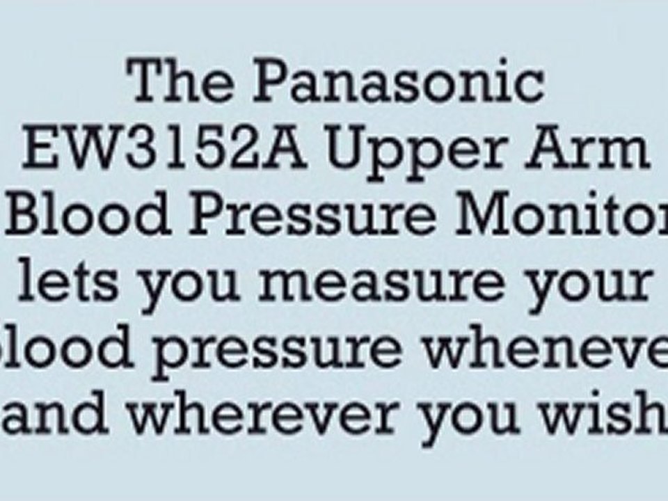 Panasonic EW3152W Upper Arm Blood Pressure Monitor desc