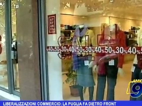 Liberalizzazioni commercio la Puglia fa dietro front