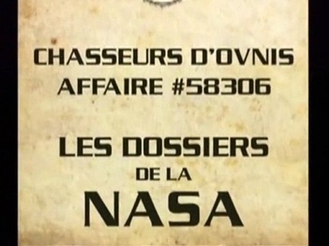 chasseurs d'OVNIs (les dossiers de la nasa)