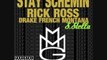 Stay Schemin Remix- Rick Ross,Drake,S.Stella & French Montana