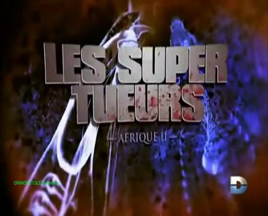 Afrique II [les supers tueurs]