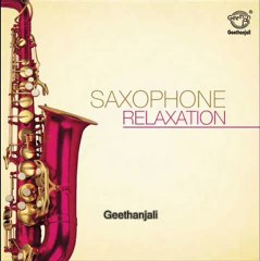 Saxophone Relaxation - Music for Meditaiton, Relaxation, De-stress
