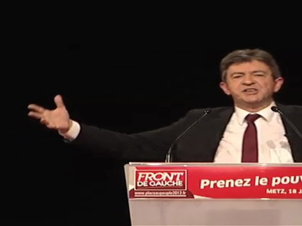 Jean-Luc Mélenchon - Discours de Metz