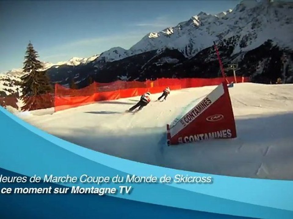 Bande-Annonce - 2 Heures de Marche aux Contamines Montjoie Coupe du Monde de Skicross