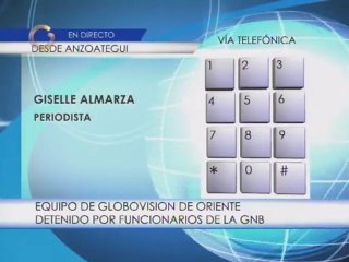 Equipo de Globovisión fue retenido por efectivos de la GNB en Monagas