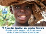 75 Rwandan families are moving forward thanks to the support of the runners of the Ultra-Trail du Mont Blanc