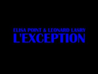 L'EXCEPTION - ELISA POINT & LEONARD LASRY - TEASER ALBUM