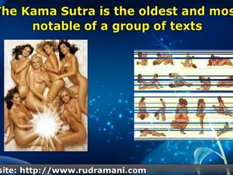 The Kama Sutra is an ancient Indian Hindu text  considered to be the standard work on human sexual behavior /positions - a Video