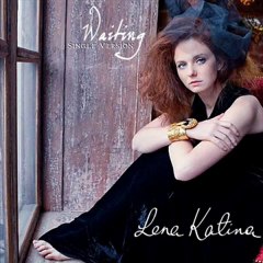 Lena Katina - "Waiting" Versión Estudio HQ