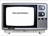 Des promesses, encore des promesses...