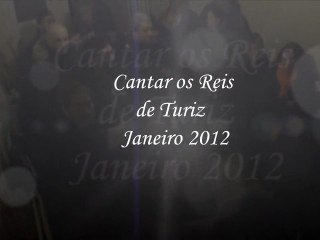 Cantar os Reis de Turiz 2012  part 3