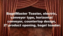 BagelMaster Conveyor Toaster