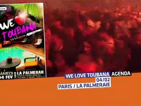 WE LOVE TOUBANA BY TRACE - SAMEDI 4 FEV 2012 @PALMERAIE