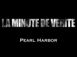 La Minute De Verite Pearl Harbor