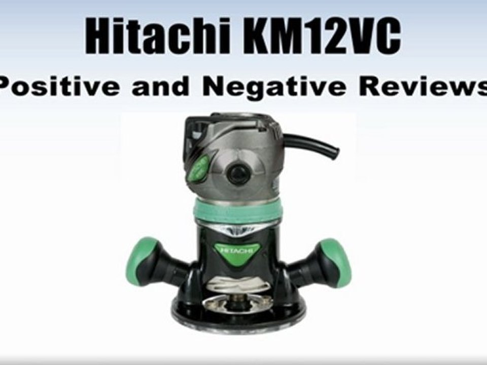 Hitachi KM12VC Plunge/Fixed Wood Router Kit Review