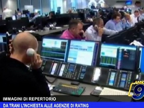 Da Trani l'inchiesta alle agenzie di rating