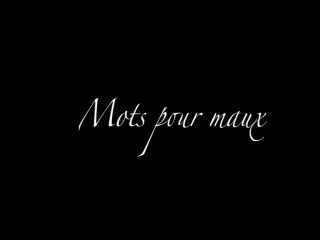 Mots pour Maux