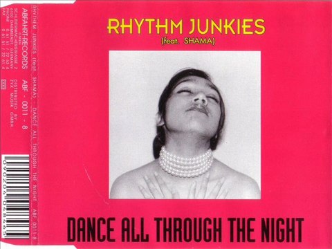 RHYTHM JUNKIES feat. SHAMA - Dance all through the night (club mix)