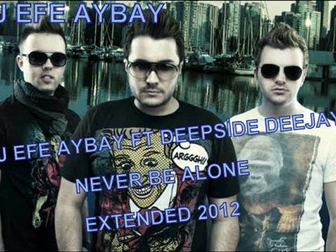 Deepside Deejays - Never Be Alone ( Extended )