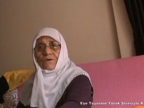 Eşe Teyzenin Yörük Şivesiyle Konuşmaları - Eşe/Spouse, aunt nomad dialect Speeches