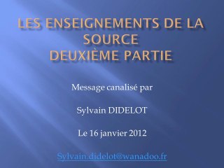 Les enseignements de la source deuxième partie